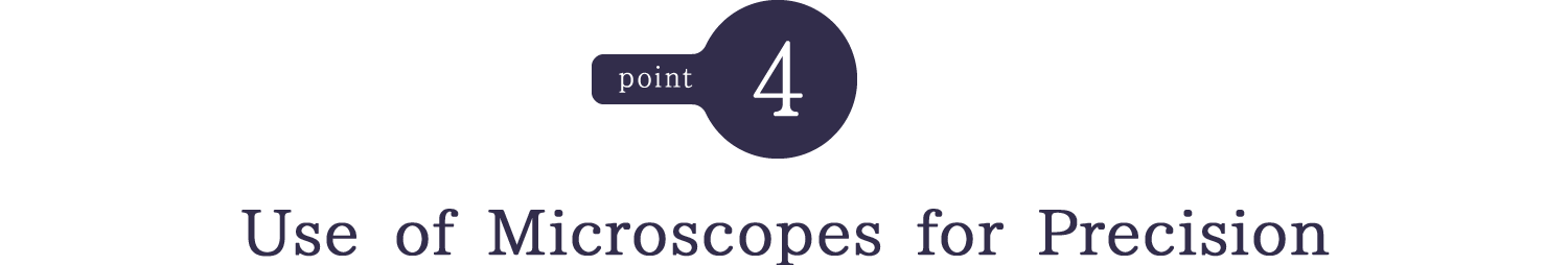 Use of Microscopes for Precision 